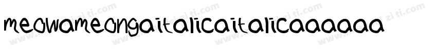 Meow Meong Italic Italic字体转换